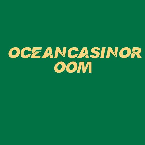 Logo da OCEANCASINOROOM